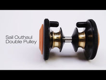 Load and play video in Gallery viewer, UNIFIBER SAIL OUTHAUL DOUBLE PULLEY